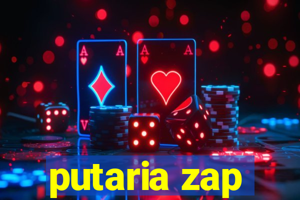 putaria zap